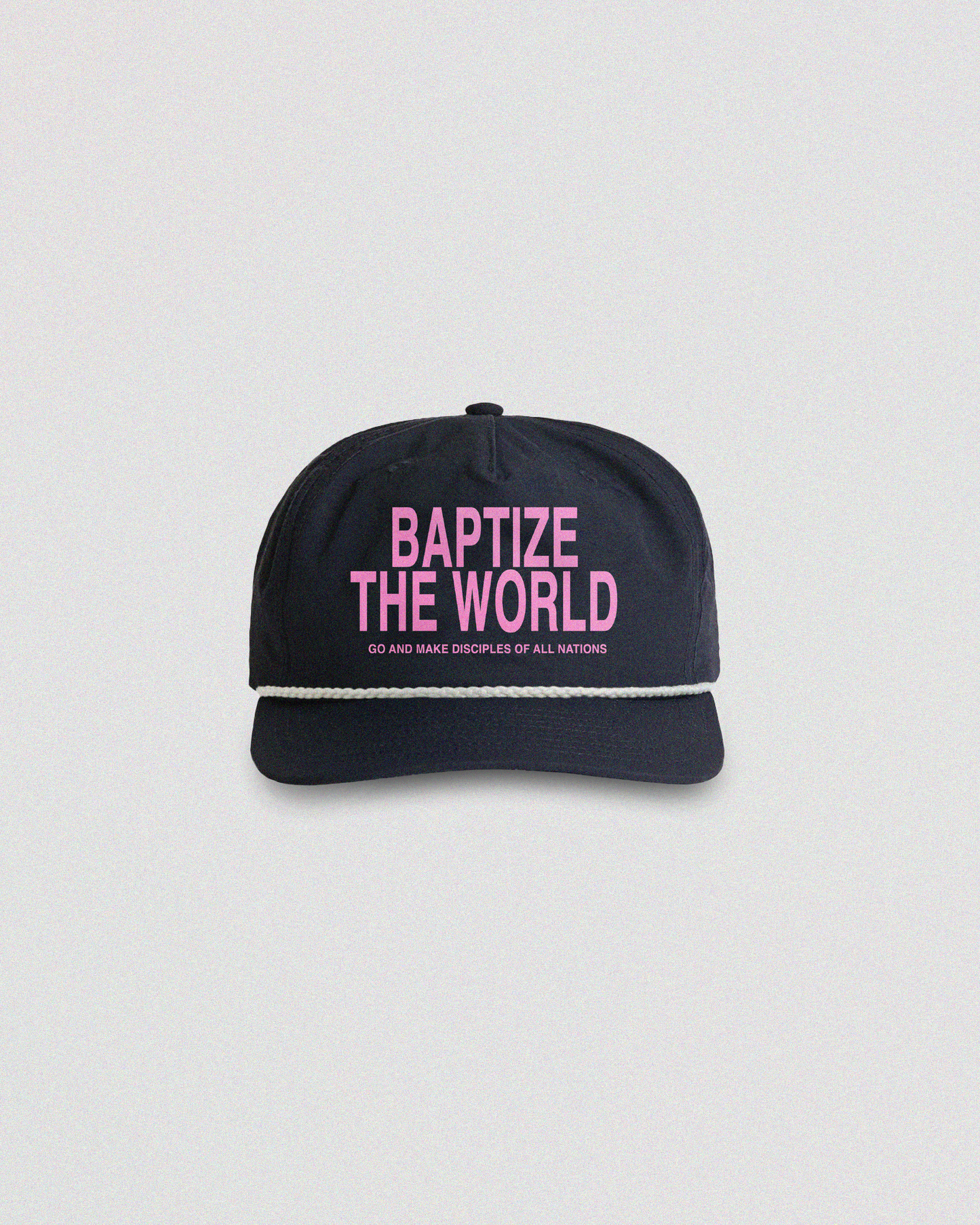 BAPTIZE THE WORLD HAT