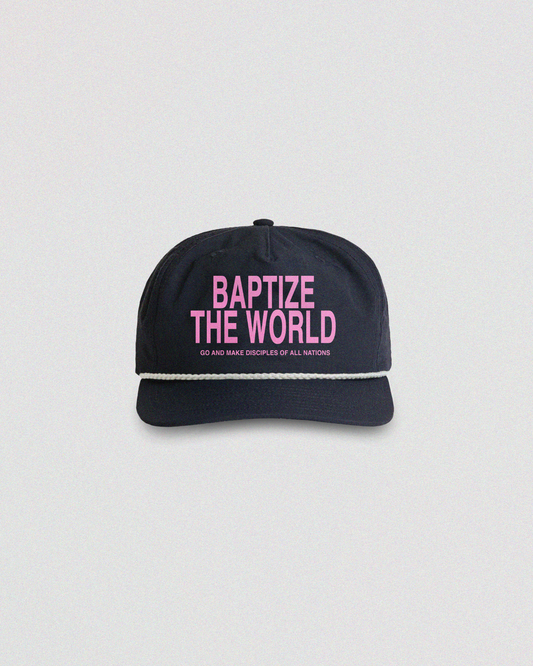 BAPTIZE THE WORLD HAT